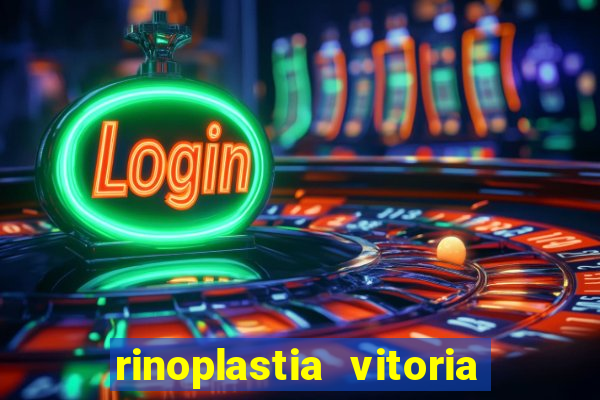 rinoplastia vitoria da conquista